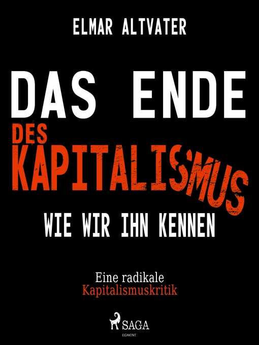 Title details for Das Ende des Kapitalismus wie wir ihn kennen--Eine radikale Kapitalismuskritik (Ungekürzt) by Elmar Altvater - Wait list